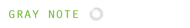 GRAY NOTE